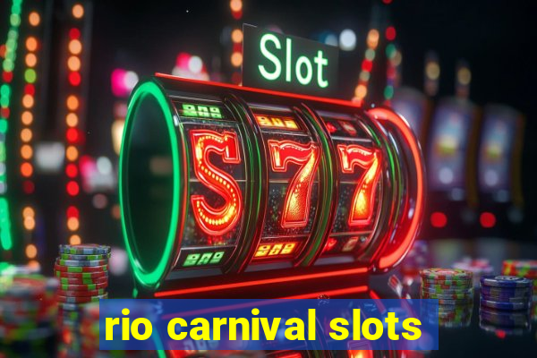 rio carnival slots